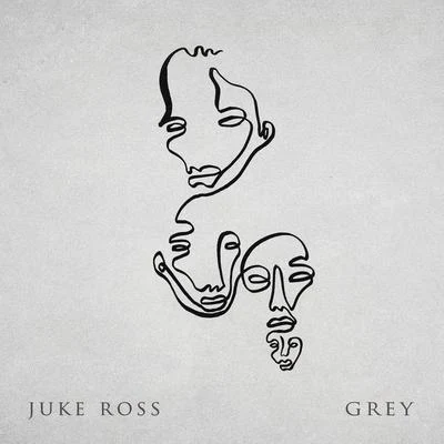 GREY 专辑 Juke Ross