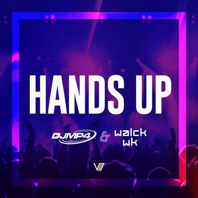 Hands Up 专辑 Walck WK