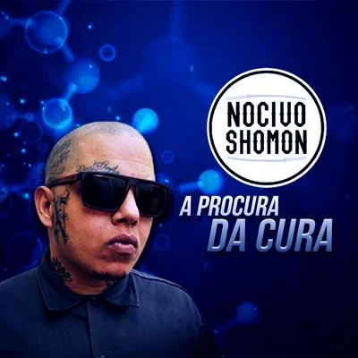 A Procura da Cura 专辑 Mirèle/Rap Box/Nocivo Shomon