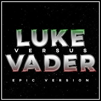 Luke vs. Vader - The Final Duel 专辑 L'Orchestra Cinematique