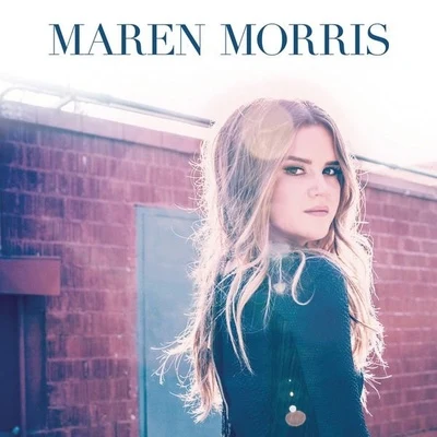 Maren Morris 專輯 Maren Morris