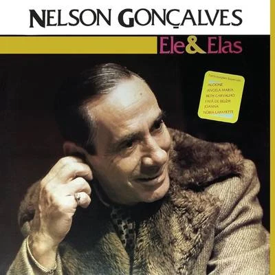 Ele & Elas 专辑 Nelson Goncalves