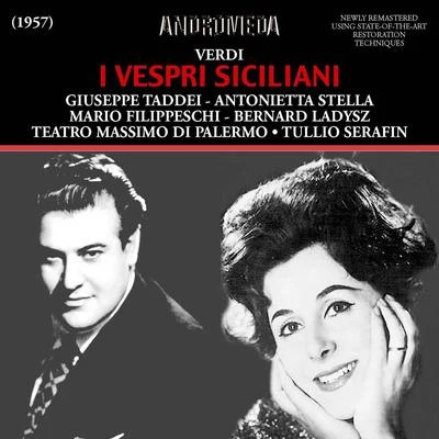 VERDI, G.: Vespri siciliani (I) [Opera] (Filippeschi, Taddei, Stella, Ladysz, Palermo Teatro Massimo Chorus and Orchestra, Serafin) (1957) 專輯 Mirto Picchi/Tullio Serafín/Maria Callas/Luigi Cherubini/Renata Scotto