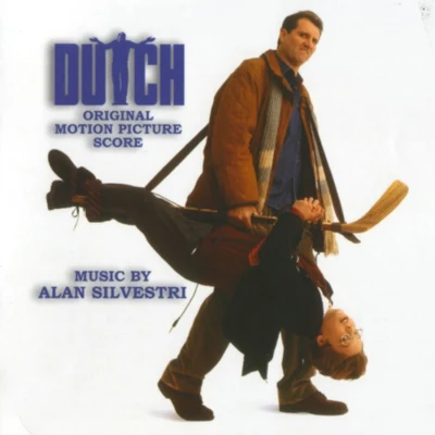 Dutch (Original Motion Picture Score) 專輯 Bob Daggett/Gordon Roberts/Alan Silvestri/Glen Ballard/Scott Henderson