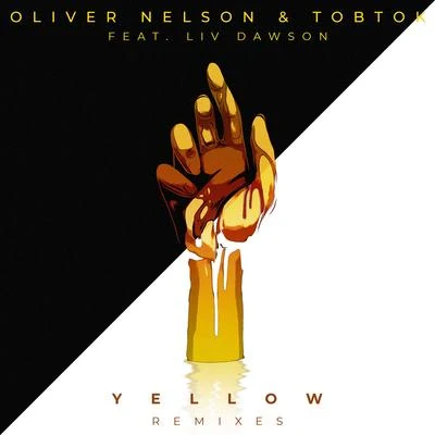 Yellow (feat. Liv Dawson) [Remixes] 專輯 Tobtok