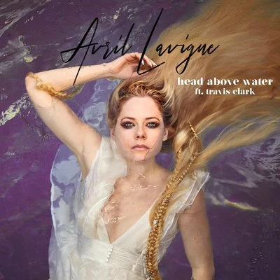 Head Above Water (feat. We The Kings) 專輯 Avril Lavigne