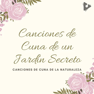 Canciones de Cuna de un Jardín Secreto 专辑 Canciones Infantiles