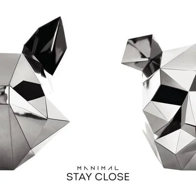 Stay Close 專輯 Manimal