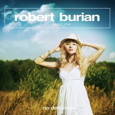 You Got Me 專輯 Robert Burian