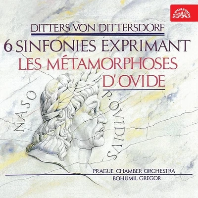 Dittersdorf: Symphonies After Ovids Metamorphoses 專輯 Bohumil Gregor