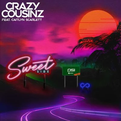 Sweet Side (feat. Caitlyn Scarlett) [PS1 Remix] 专辑 Jayddyn/Crazy Cousinz/Pearl Andersson