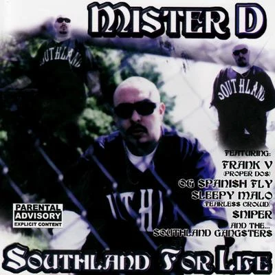 Southland for Life 专辑 Mister D