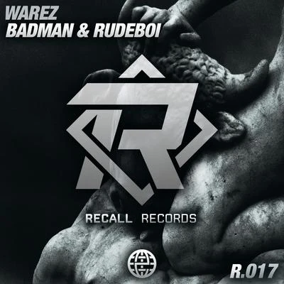 Badman Rudeboi 專輯 Warez/Remmy/Madman