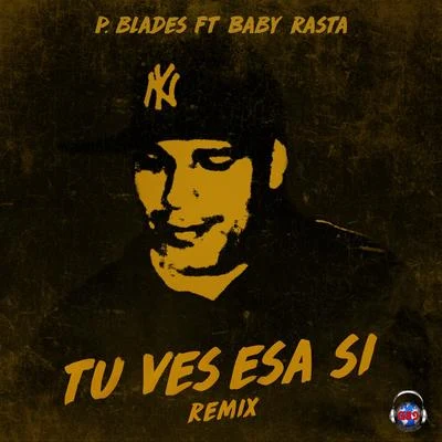 Tu Ves Esa Si (Remix) 專輯 Baby Rasta