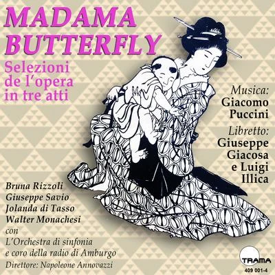 Puccini: Madama Butterfly (Selección) 專輯 Virginia Zeani/Napoleone Annovazzi/The Hamburg Philharmonic State Orchestra