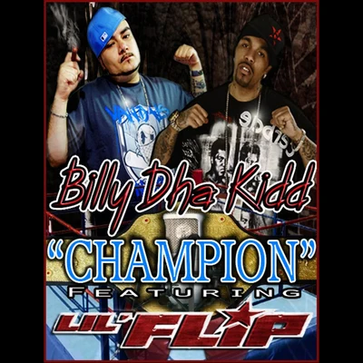 champion (feat. l IL flip) 專輯 Billy Dha Kidd