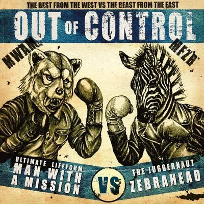 Out of Control 专辑 MAN WITH A MISSION