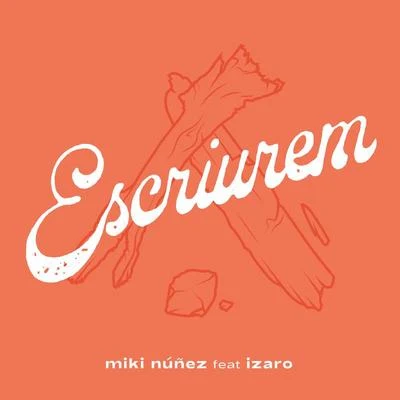 Escriurem 专辑 Miki Núñez