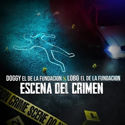 Escena del Crimen 專輯 Doggy El De La Fundacion