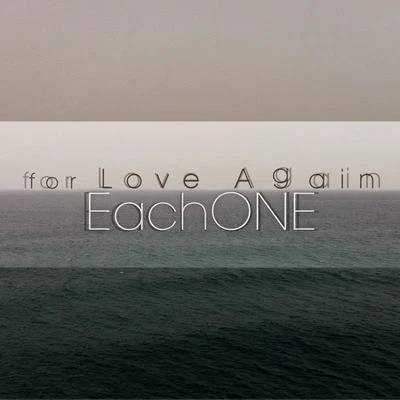 For Love Again 專輯 EachONE