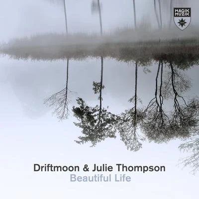 Driftmoon Beautiful Life