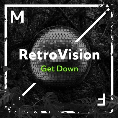 Get Down 專輯 RetroVision