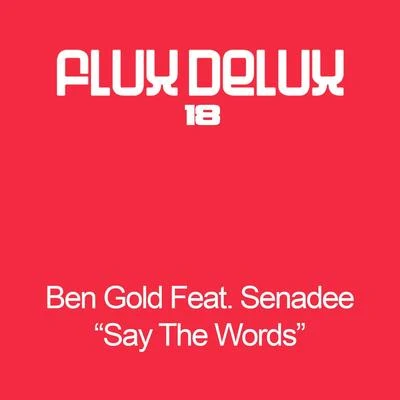 Say The Words 專輯 Senadee/Sly One vs Jurrane/Giuseppe Ottaviani/John Askew/Kearney