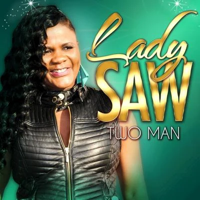 Two Man EP 专辑 Lady Saw