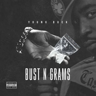 Bust N Grams 專輯 Young Buck