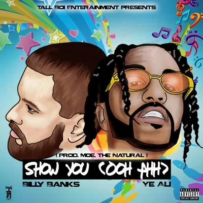 Show You (Ooh Ahh) 专辑 Ye Ali