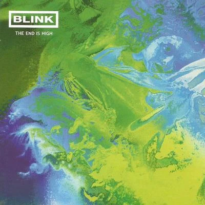 The End is High 專輯 Blink