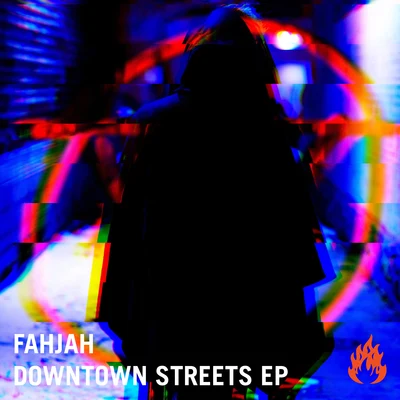 Downtown Streets EP 专辑 Fahjah