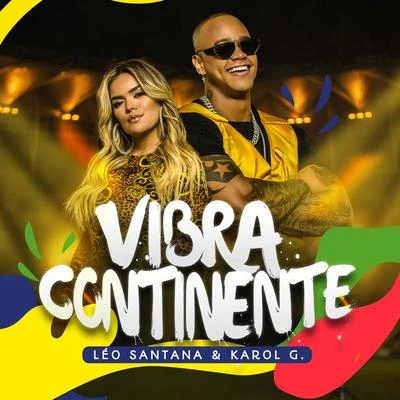 Vibra Continente 專輯 Leo Santana/Parangolè/Harmonia Do Samba