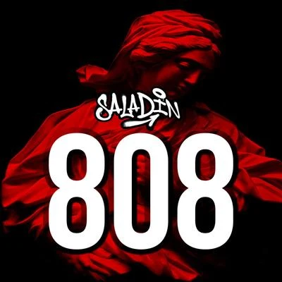 808 专辑 Saladin