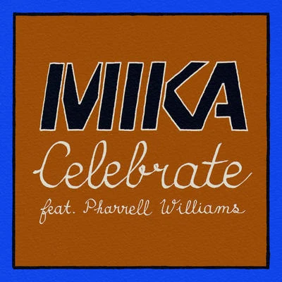 Celebrate - Single 专辑 MIKA