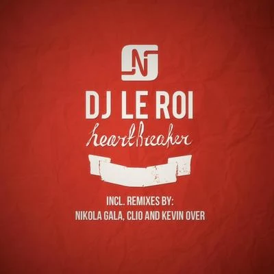 Heartbreaker 專輯 Maximiljan/DJ Le Roi/Kevin Over/NiCe7