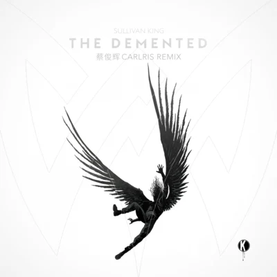 THE DEMENTED (蔡俊辉Carlris Remix) 专辑 KAY彭浩楷/EMP