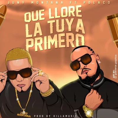 Que Llore la Tuya Primero (feat. Polaco) 專輯 Gemex Musix/Polaco