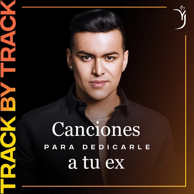 Track by track 專輯 Jessi Uribe/Ciro Quiñonez/Yeison Jimenez