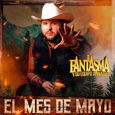 El Mes de Mayo 专辑 El Fantasma/Bulova