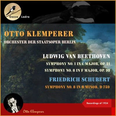 Ludwig van Beethoven: Symphony No. 1 in C Major, Op. 21 - Symphony No. 8 in F Major, Op. 93 - Friedrich Schubert: Symphony No. 8 in B Minor, D 759 (Re 专辑 Otto Klemperer