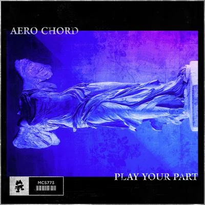 Play Your Part 专辑 Aero Chord