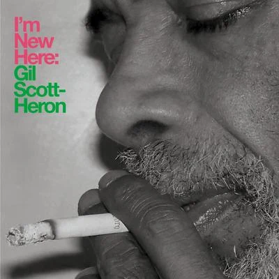 Gil Scott-Heron I’m New Here (10th Anniversary Expanded Edition)