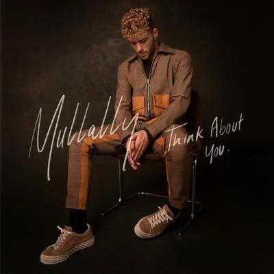 Think About You 專輯 Mullally