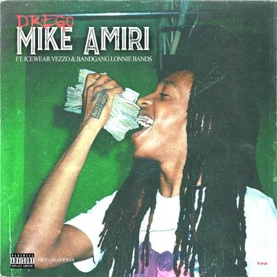 Mike Ami日 (feat. ice wear VE早在OB and gang Lonnie bands) 專輯 Drego/Beno/Bandgang Masoe/Babyface Ray