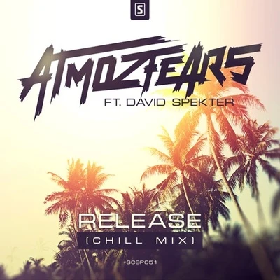 Release (Chill Mix) 專輯 David Spekter