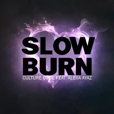 Slow Burn 專輯 Culture Code