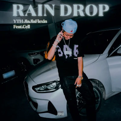 Rain Drop雨滴 专辑 Cell