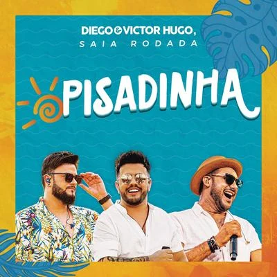 Pisadinha 專輯 Saia Rodada