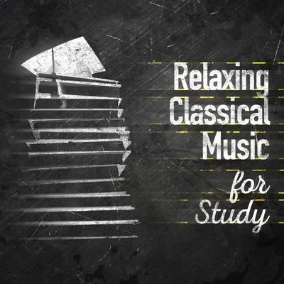 Relaxing Classical Music for Study 专辑 Alphons Czibulka/Mishel Piastro/Symphony Of The Air